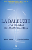 La Balbuzie - Una Tecnica per Sconfiggerla