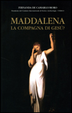 Maddalena, la compagna di Ges&ugrave;?