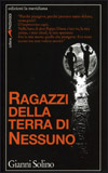 Ragazzi della terra di nessuno ( di Gianni Solino)
