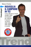 Risveglia il Campione in Te!