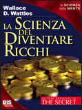 La Scienza del diventare ricchi