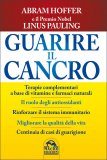 Guarire il Cancro