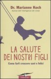 La Salute dei Nostri Figli<br />
