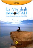 La Via degli Immortali<br />