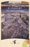 Il Viaggio Sciamanico - Libro + CD<br />