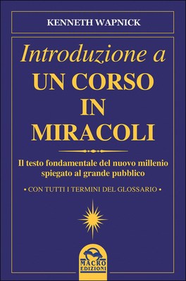 Introduzione a Un Corso In Miracoli