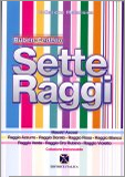 Sette Raggi 