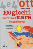 100 Giochi da Fare al Mare