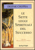 Le sette leggi spirituali del successo