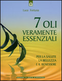 7 Oli Veramente Essenziali