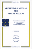 Alimentarsi Meglio per Vivere meglio