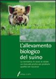 L'Allevamento Biologico del Suino