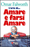 L'Arte di Amare e Farsi Amare - Edizione Pocket