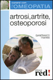 Artrosi, Artrite, Osteoporosi