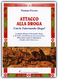 Attacco alla Droga