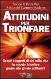 Attitudini per Trionfare