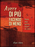 Avere di più Facendo di Meno