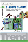 E la Borsa e la Vita