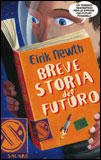 Breve Storia del Futuro