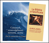 Catastrofi, Sconvolgimenti Terrestri, Morte + La Bibbia Falsificata in Omaggio