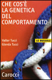 Che cos'è la Genetica del Comportamento