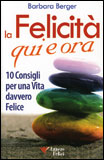 La Felicità Qui e Ora