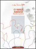 Ci Vuole Audacia + CD