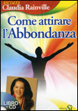 Come Attirare l'Abbondanza - Libro + CD
