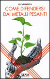 Come Difendersi dai Metalli Pesanti