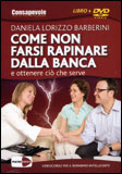 Come non Farsi Rapinare dalla Banca - DVD