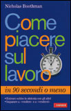 Come Piacere sul Lavoro