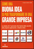 Come una Buona Idea si può Trasformare in una Grande Impresa