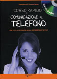 Corso Rapido di Comunicazione al Telefono + CD