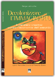 Decolonizzare l'immaginario