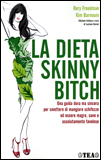 La Dieta Skinny Bitch