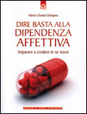 Dire Basta alla Dipendenza Affettiva