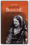 Donne Bianche per i Maharaja