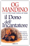 Il dono dell’incantatore