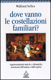 Dove Vanno le Costellazioni Familiari?