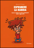 Esprimere la Rabbia