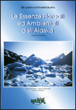 Le Essenze Floreali ed Ambientali dell'Alaska