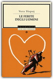 Le Ferite degli Uomini