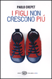 I Figli non Crescono più