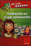 Filastrocche sui Gruppi Consonantici - Libro + CD-Rom
