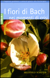I Fiori di Bach nei Momenti di Crisi