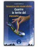 Guarire le Ferite del Passato