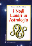 I Nodi Lunari in Astrologia
