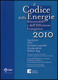 Il Codice delle Energie Rinnovabili e dell'Efficienza Energetica 2010 + CD
