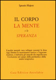 Il Corpo la Mente e la Speranza