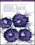 Il Grande Libro dei Fiori di Bach